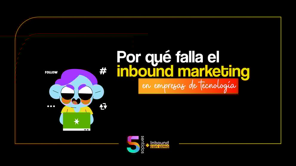 https://7308003.fs1.hubspotusercontent-na1.net/hubfs/7308003/Por-qu%C3%A9-falla-el-inbound-marketing-en-empresas-de-tecnolog%C3%ADa.png