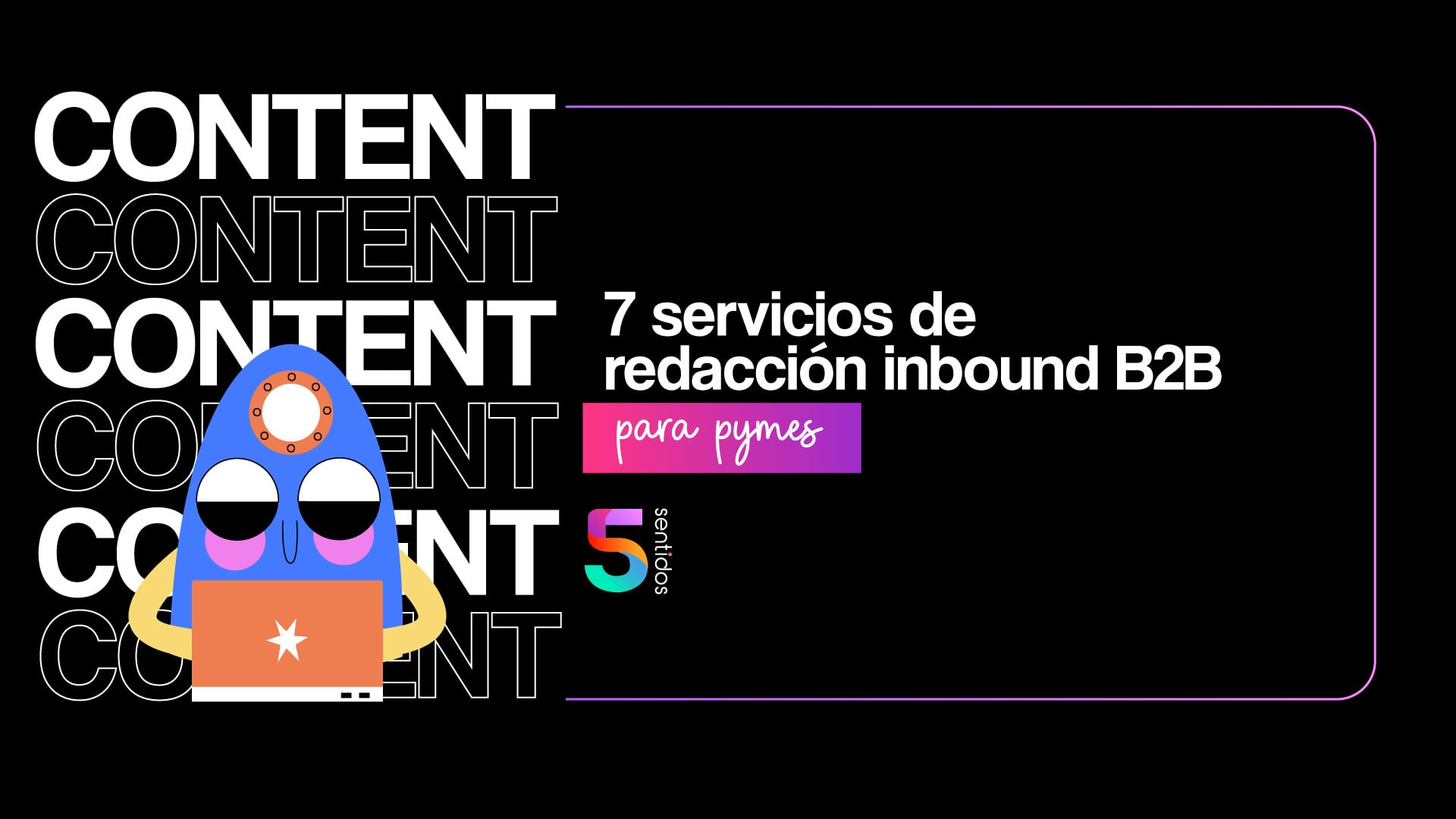 7 servicios de redacción inbound B2B para pymes