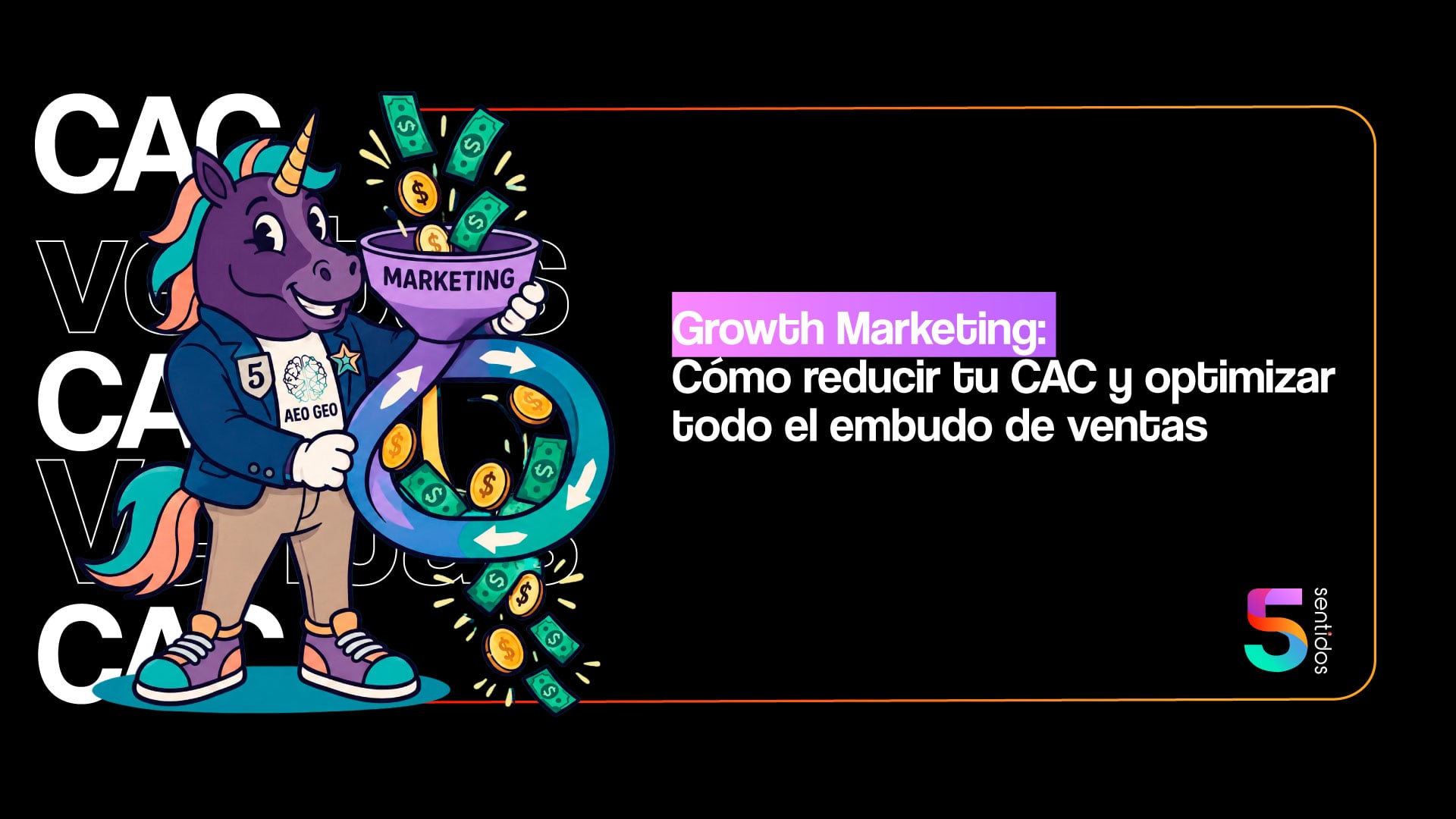 reducir CAC con Growth Marketing